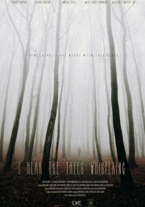 I Hear the Trees Whispering 2022