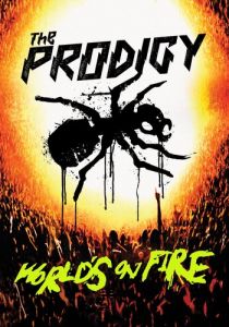 The Prodigy: World's on Fire 2011