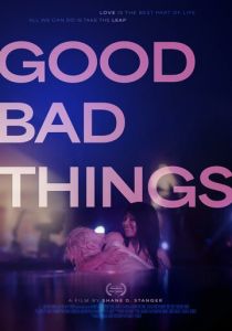 Good Bad Things 2024