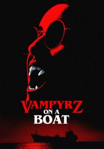 VampyrZ on a Boat 2022