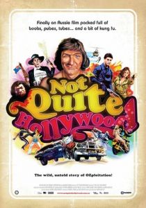 Не совсем Голливуд: Потрясающая, нераскрытая история австралийского эксплуатационного кино 2008