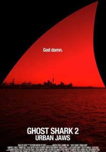 Акула-призрак 2: Городские челюсти 2015