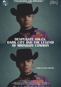 Отчаянные души, Темный город и легенда о полуночном ковбое 2022