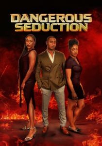 Dangerous Seduction (2024) Фильм