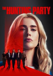 The Hunting Party (2025) Сериал