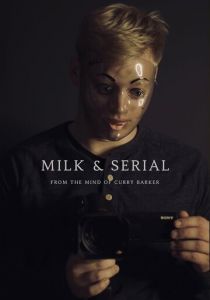 Milk & Serial (2024) Фильм