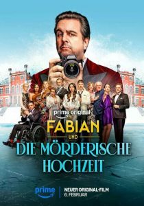 Фабиан и убийственная свадьба (2026 Фильм)