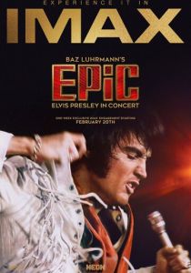 EPiC: Elvis Presley in Concert (2025 Фильм)