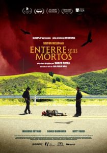 Enterre Seus Mortos (2024 Фильм)