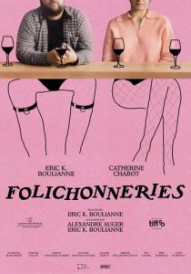 Folichonneries (2025 Фильм)