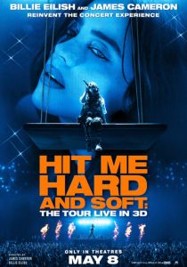 Billie Eilish: Hit Me Hard and Soft - The Tour Live in 3D (2026 Фильм)