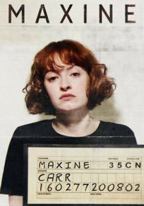 Maxine (2022 Сериал)
